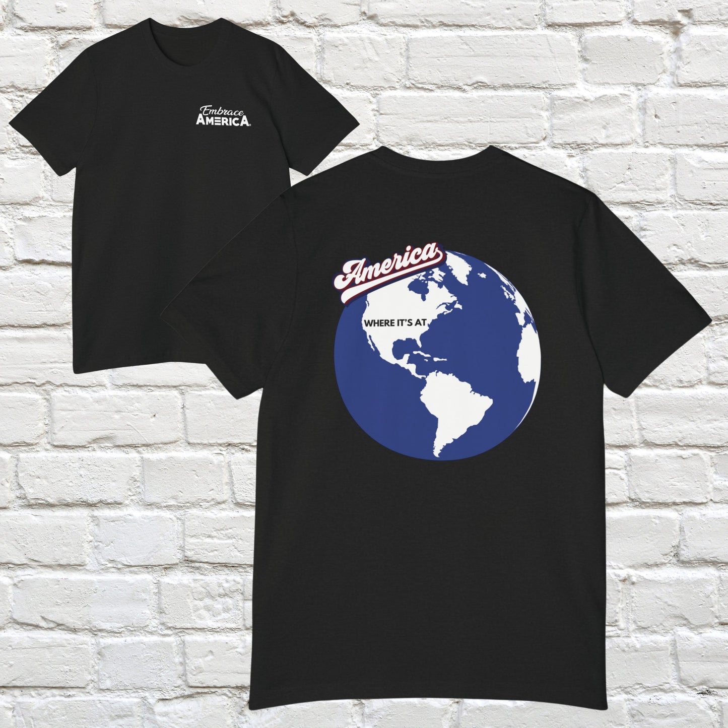 America Where It's At Earth Shirt - Made in USA