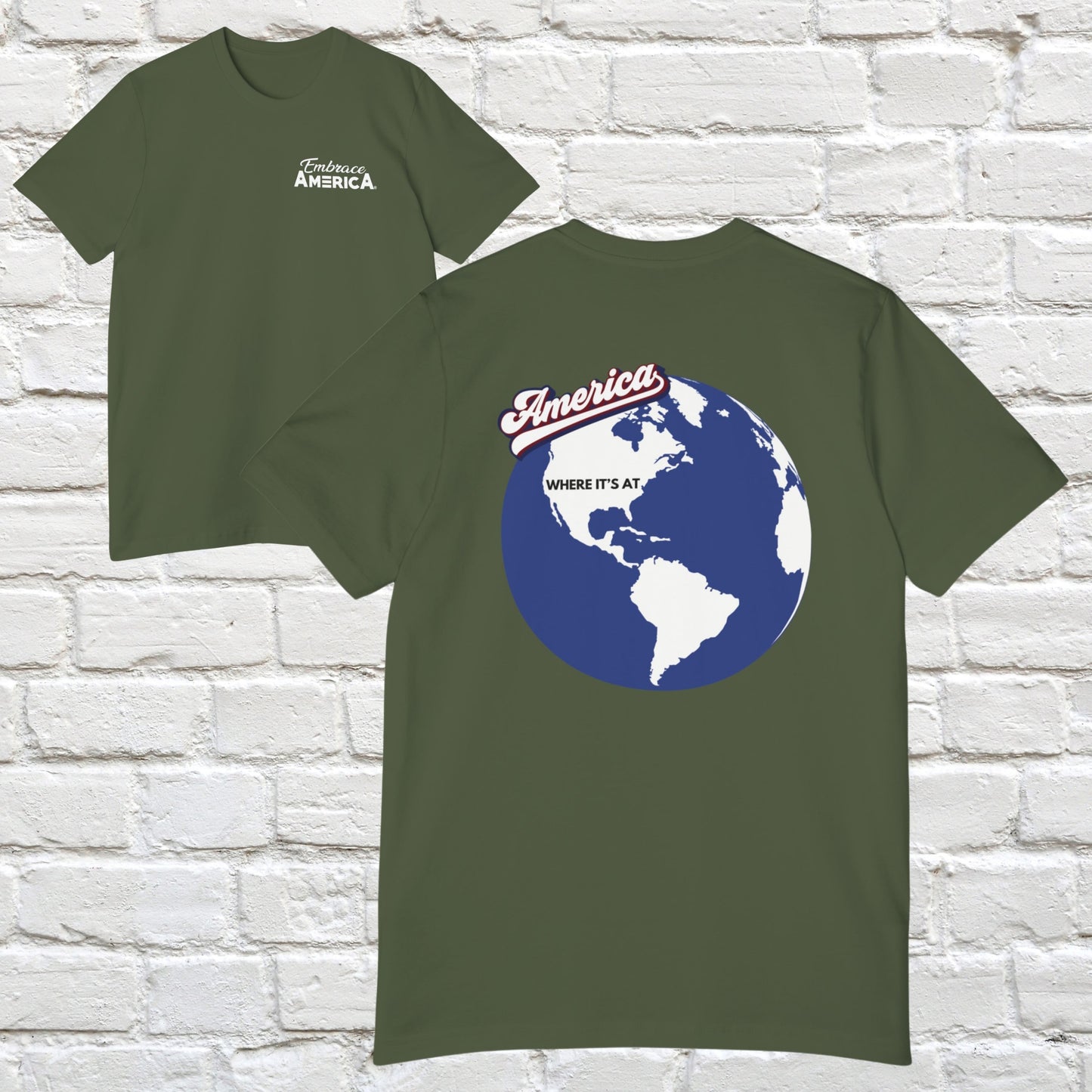 America Where It's At Earth Shirt - Made in USA