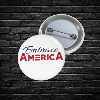 Pin Button Embrace America - Made in USA