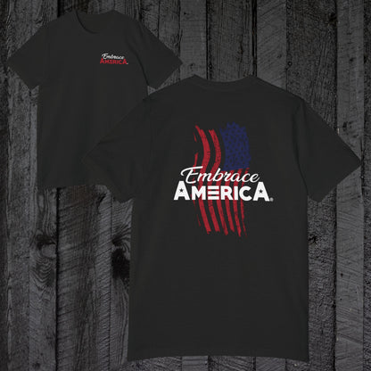 Patriotic American Flag Embrace America® Shirt - Made in USA