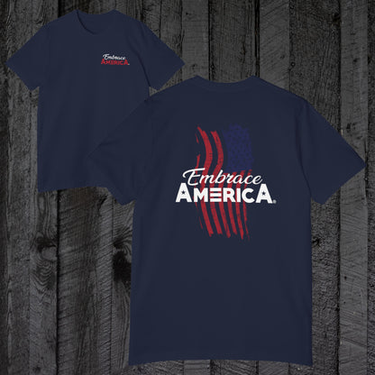 Patriotic American Flag Embrace America® Shirt - Made in USA