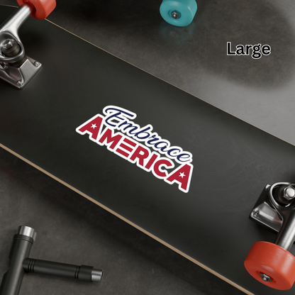 Vinyl Decals Embrace America - Made in USA