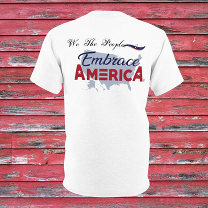 We The People, Embrace America® Shirt - Made in USA